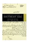 Cambridge History of Southeast Asia From C. 1800 to the 1930s