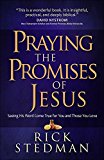 Praying the Promises of Jesus Seeing His Word Come True for You and Those You Love  9780736960717 Front Cover