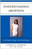 Understanding Abortion From Mixed Feelings to Rational Thought cover art