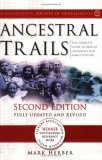 Ancestral Trails The Complete Guide to British Genealogy and Family History