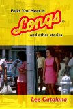 Folks You Meet in Longs and Other Stories  cover art