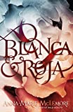 Blanca and Roja  9781250162717 Front Cover