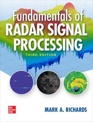 Fundamentals of Radar Signal Processing, Third Edition 3rd 9781260468717 Front Cover