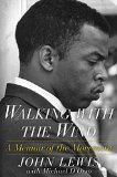 Walking with the Wind A Memoir of the Movement  9781476797717 Front Cover