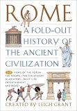 Rome A Fold-Out History of the Ancient Civilization 2005 9781579124717 Front Cover