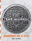 Works Anatomy of a City 2005 9781594200717 Front Cover