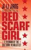Red Scarf Girl A Memoir of the Cultural Revolution cover art