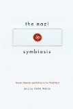 Nazi Symbiosis Human Genetics and Politics in the Third Reich cover art