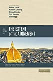 Five Views on the Extent of the Atonement  9780310527718 Front Cover