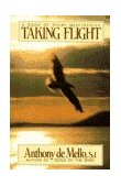 Taking Flight A Book of Story Meditations 3rd 1990 9780385413718 Front Cover