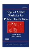 Applied Spatial Statistics for Public Health Data  cover art