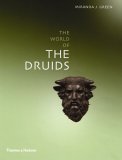 Exploring the World of the Druids 2005 9780500285718 Front Cover