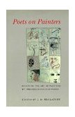 Poets on Painters Essays on the Art of Painting by Twentieth-Century Poets cover art