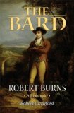 Bard Robert Burns, a Biography