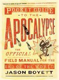 Pocket Guide to the Apocalypse 1st 2005 9780976035718 Front Cover