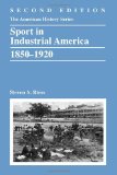 Sport in Industrial America, 1850-1920  cover art