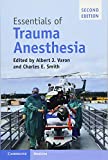 Essentials of Trauma Anesthesia  9781316636718 Front Cover
