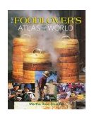 Foodlover's Atlas of the World 2002 9781552975718 Front Cover