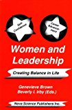 Women and Leadership Creating Balance in Your Life 1998 9781560725718 Front Cover
