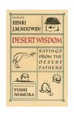 Desert Wisdom Sayings from the Desert Fathers cover art