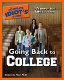 Complete Idiot's Guide to Going Back to College 2007 9781592575718 Front Cover