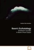 Ibsen's Eschatology: 2008 9783639081718 Front Cover