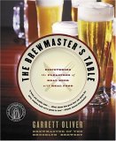 Brewmaster's Table Discovering the Pleasures of Real Beer with Real Food cover art