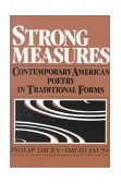 Strong Measures Contemporary American Poetry in Traditional Forms cover art