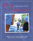 Play at the Center of the Curriculum 5th 9780137060719 Front Cover