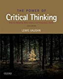 Power of Critical Thinking Effective Reasoning about Ordinary and Extraordinary Claims