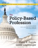 Policy-Based Profession An Introduction to Social Welfare Policy Analysis for Social Workers 5th 9780205763719 Front Cover