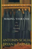 Making Your Case The Art of Persuading Judges cover art