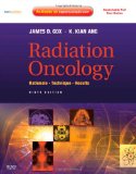 Radiation Oncology Rationale, Technique, Results 9th 9780323049719 Front Cover