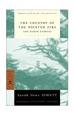 Country of the Pointed Firs and Other Stories  9780375756719 Front Cover