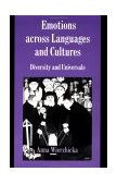 Emotions Across Languages and Cultures Diversity and Universals  9780521599719 Front Cover