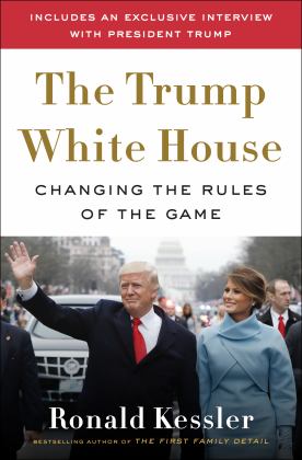 Trump White House Changing the Rules of the Game  9780525575719 Front Cover