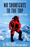 No Shortcuts to the Top Climbing the World's 14 Highest Peaks 2007 9780767924719 Front Cover