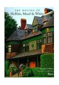 Houses of McKim, Mead and White  9780847820719 Front Cover