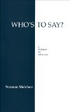 Who's to Say? A Dialogue on Relativism cover art