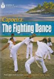 Capoeira: the Fighting Dance: Footprint Reading Library 4 2008 9781424044719 Front Cover