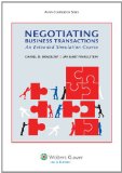 Negotiating Business Transactions An Extended Simulation Course cover art