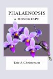 Phalaenopsis A Monograph 2009 9781604691719 Front Cover