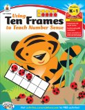 Using Ten Frames to Teach Number Sense, Grades K - 1  9781609964719 Front Cover