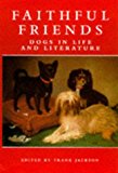 Faithful Friends 1997 9781854874719 Front Cover