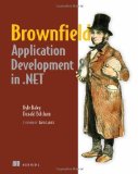Brownfield Application Development In . NET 2010 9781933988719 Front Cover