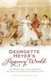 Georgette Heyer's Regency World  9780099478720 Front Cover