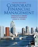 Corporate Financial Management 3rd 9780132278720 Front Cover