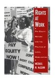 Rights at Work Pay Equity Reform and the Politics of Legal Mobilization cover art