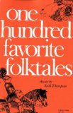 One Hundred Favorite Folktales 1974 9780253201720 Front Cover