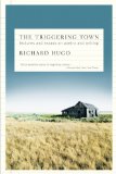 Triggering Town Lectures and Essays on Poetry and Writing